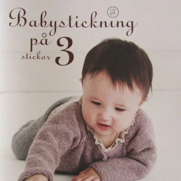 Samsoe, Lene Holme: "Babystickning på stickor 3". Häfte 1 (svensk text)